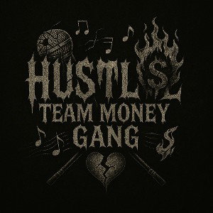 #HTMG $ HUSTLE TEAM MONEY GANG