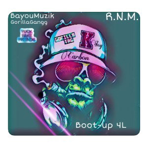 BAYOU MUZIK GORILLA GANGGG