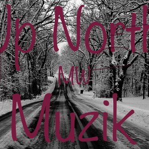 UpNorthMuzik