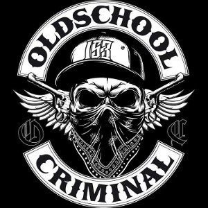 Oldschool criminal streetgang 