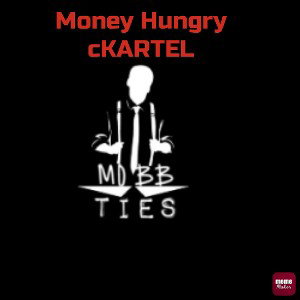 Money Hungry cARTEL