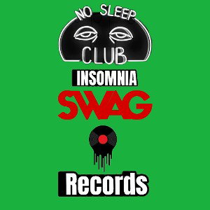 INSOMNIA SWAG RECORDS 