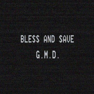 BLESS AND SAVE