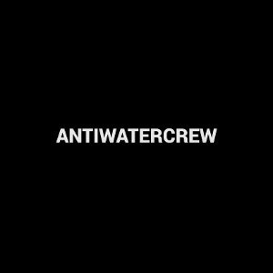 AntiWaterCrew