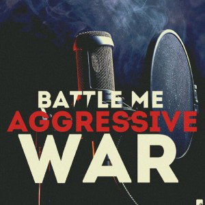 AGGRESSIVE WAR