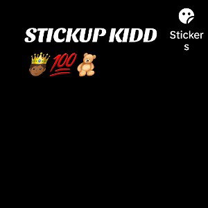 STICKUP KIDD 