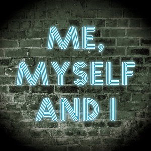 ME MYSELF AND I LLC.