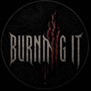 Burning It 