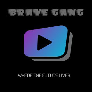 Brave Gang