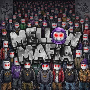MELLOW MAFIA
