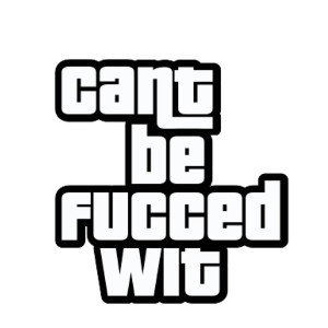 CANT BE FUCC WIT