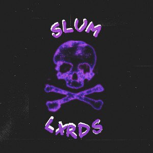 Slum Lxrds