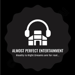 ALMOST PERFECT ENTERTAINMENT 