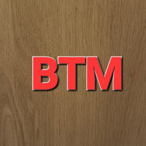 BTM.