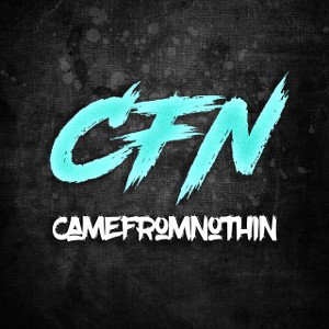 Camefromnothin' 