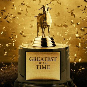 Greatest of all the time 