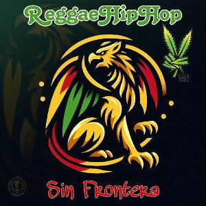 ReggaeHipHop Sin Frontera
