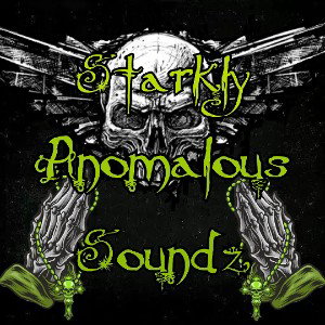 Starkly Anomalous Soundz