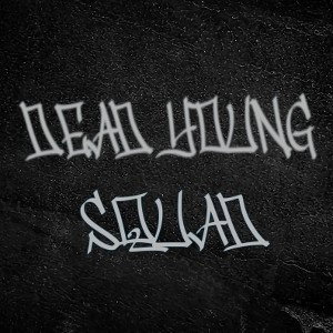 DEAD YOUNG SQUAD