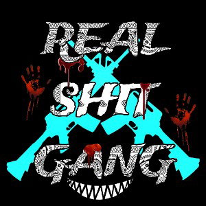 Real Shit Gang 