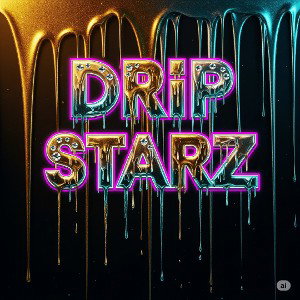 Drip Starz