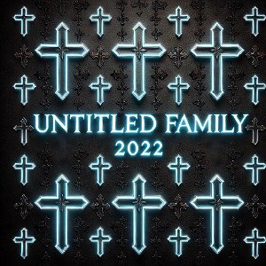 UNTITLED FAMILY