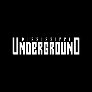 Mississippi underground