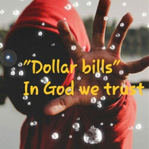 Dollar Bills In God We Trust