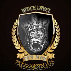 Black Label Tha Mob