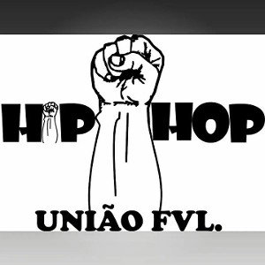 Hip Hop UNIÃO FVL.