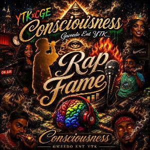 Consciousness GweedoENT/YTK