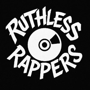 RUTHLESS RAPPERS
