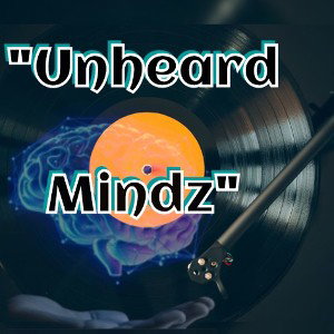 "Unheard Mindz"