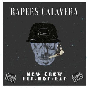 ~RAPERS KALAVERA~