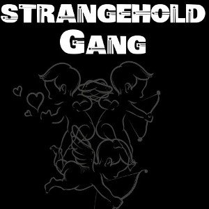 StrangeHold Gang