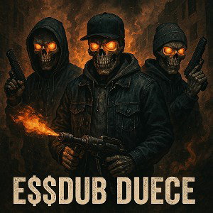 E$$DUB DUECE