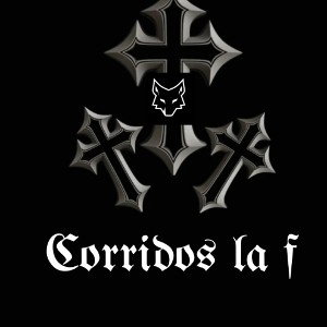 Corridos la f