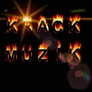 KracK MuziK