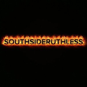 SOUTHSIDE RUTHLESS