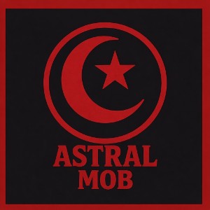 ASTRAL MOB