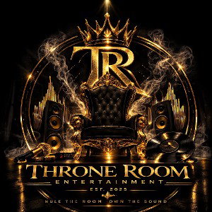 Throne Room Entertainment.