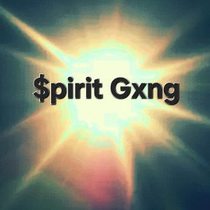 $PIRIT GXNG