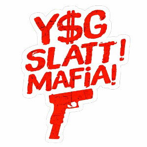 Y$G Slatt Mafia