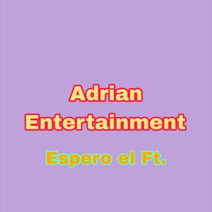 Adrian Entertainment