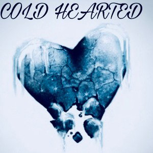 Cold hearted gang