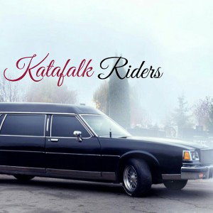 KATAFALK RIDERS