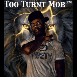 Too Turnt Mob