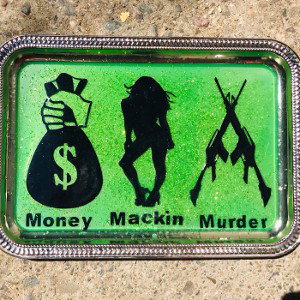 Money Mackin & Murder 
