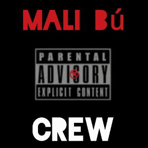Mali Bù Crew