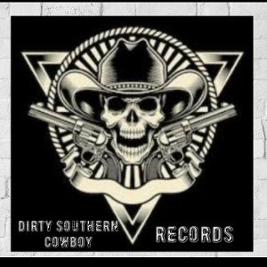 Dirty Southern Cowboy Records 
